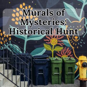 Murals of Mysteries: Historical Hunt