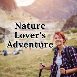 Nature Lovers Adventure
