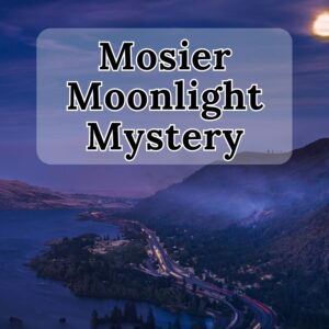 Mosier Moonlight Mystery